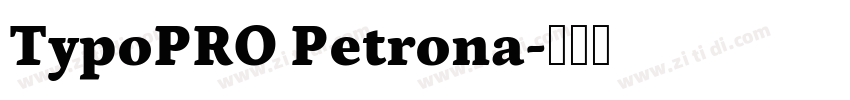 TypoPRO Petrona字体转换